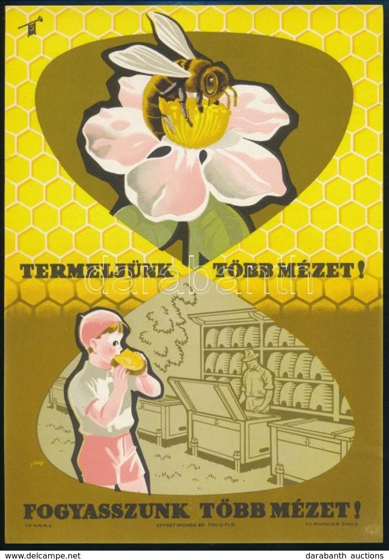 1960 Gönczi-Gebhardt Tibor (1902-1994): Termeljünk Több Mézet! Fogyasszunk Több Mézet! - Kisplakát, 24×17 Cm - Other & Unclassified