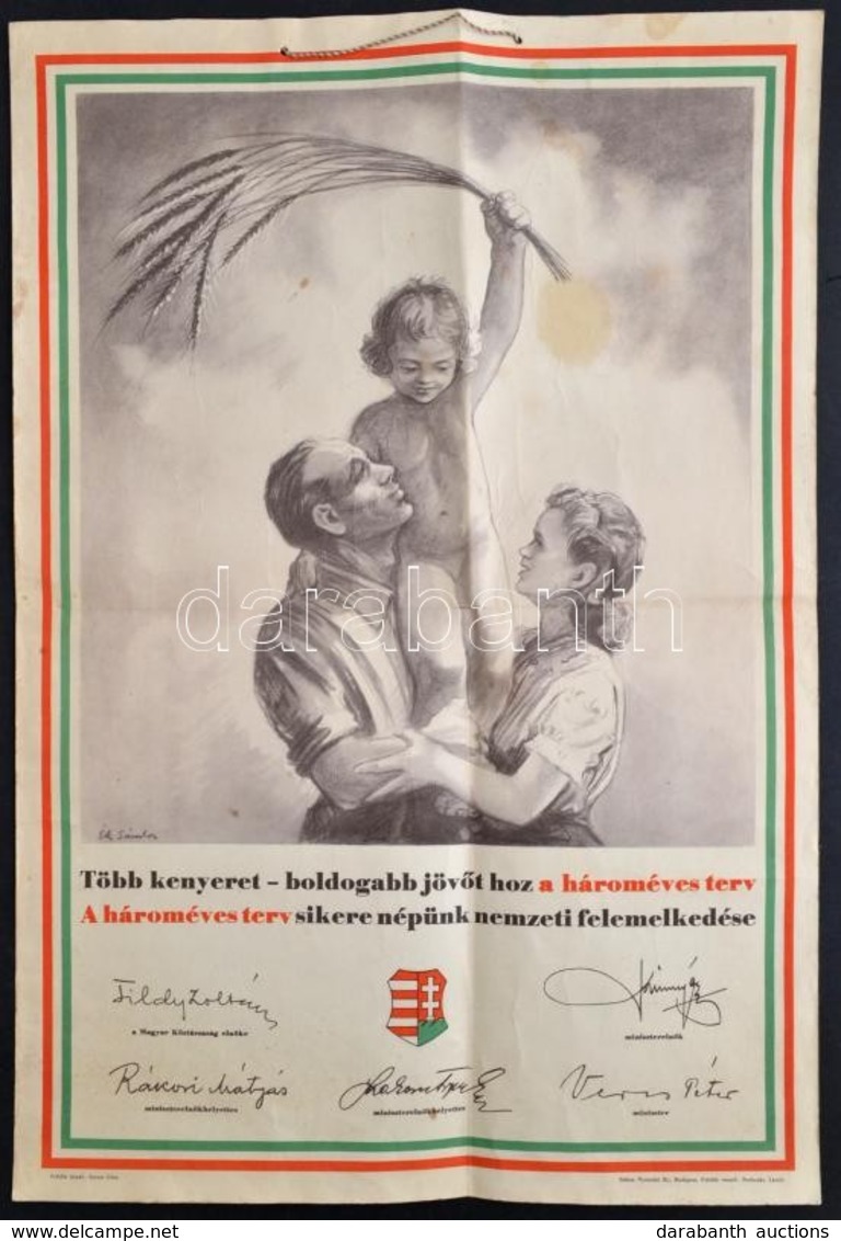 1947 Hároméves Terv, Ék Sándor-grafika Felhasználásával Készült Hirdetmény,  62×43,5 Cm - Other & Unclassified