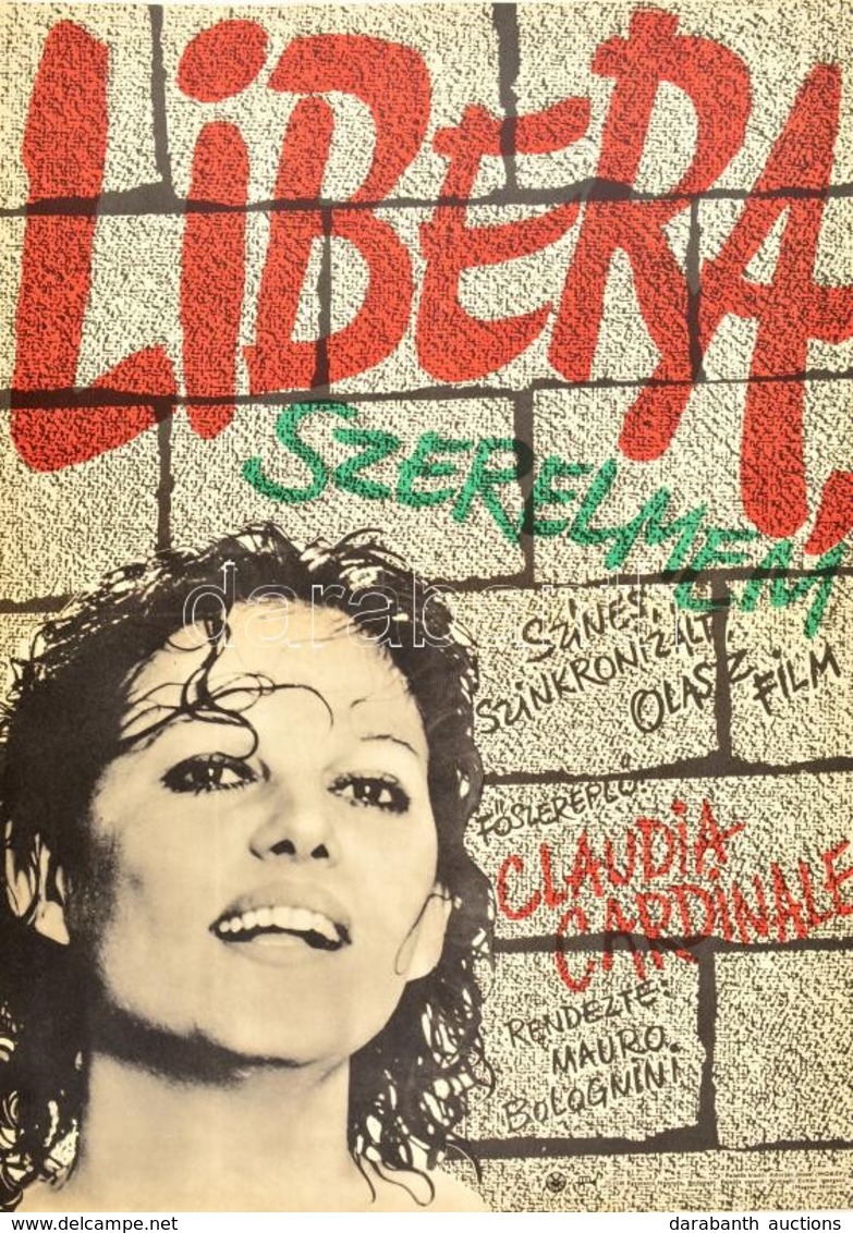 1977 Libera, Szerelmem Claudia Cardinaleval Mokép Moziplakát 40x60 Cm Hajtva - Other & Unclassified