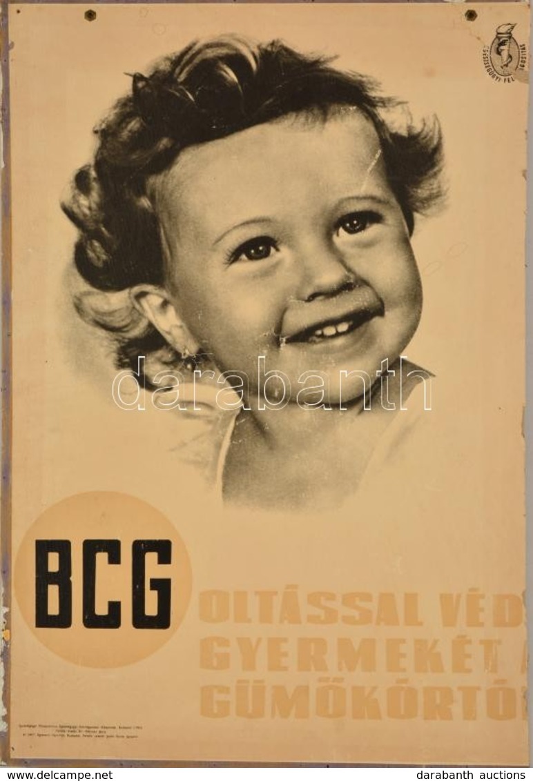 'BCG - Oltással Védd Gyermekedet...' Sérült, Hiányos Plakát, Kartonra Ragasztva, 69×45 Cm - Other & Unclassified