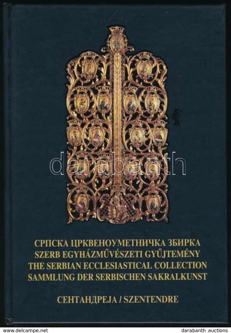 Szerb Egyházművészeti Gyűjtemény. Szentendre. Bp., 1998, Budai Szerb Ortodox Egyházi Múzeum. Magyar, Angol, Német és Sze - Zonder Classificatie