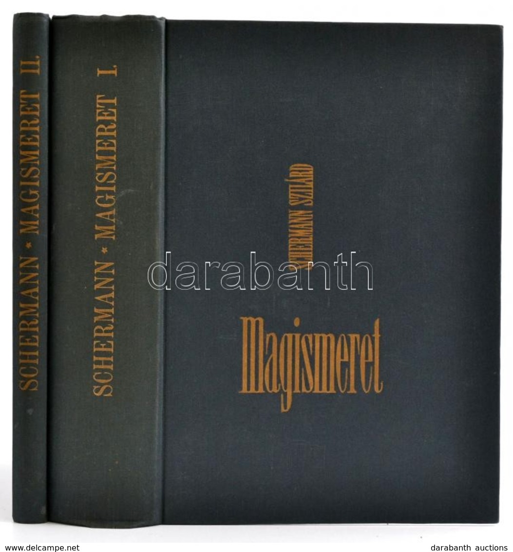Dr. Schermann Szilárd: Magismeret I-II. Kötet. Bp.,1967, Akadémiai Kiadó, 867+2+208+4. Kiadói Aranyozott Egészvászon-köt - Zonder Classificatie