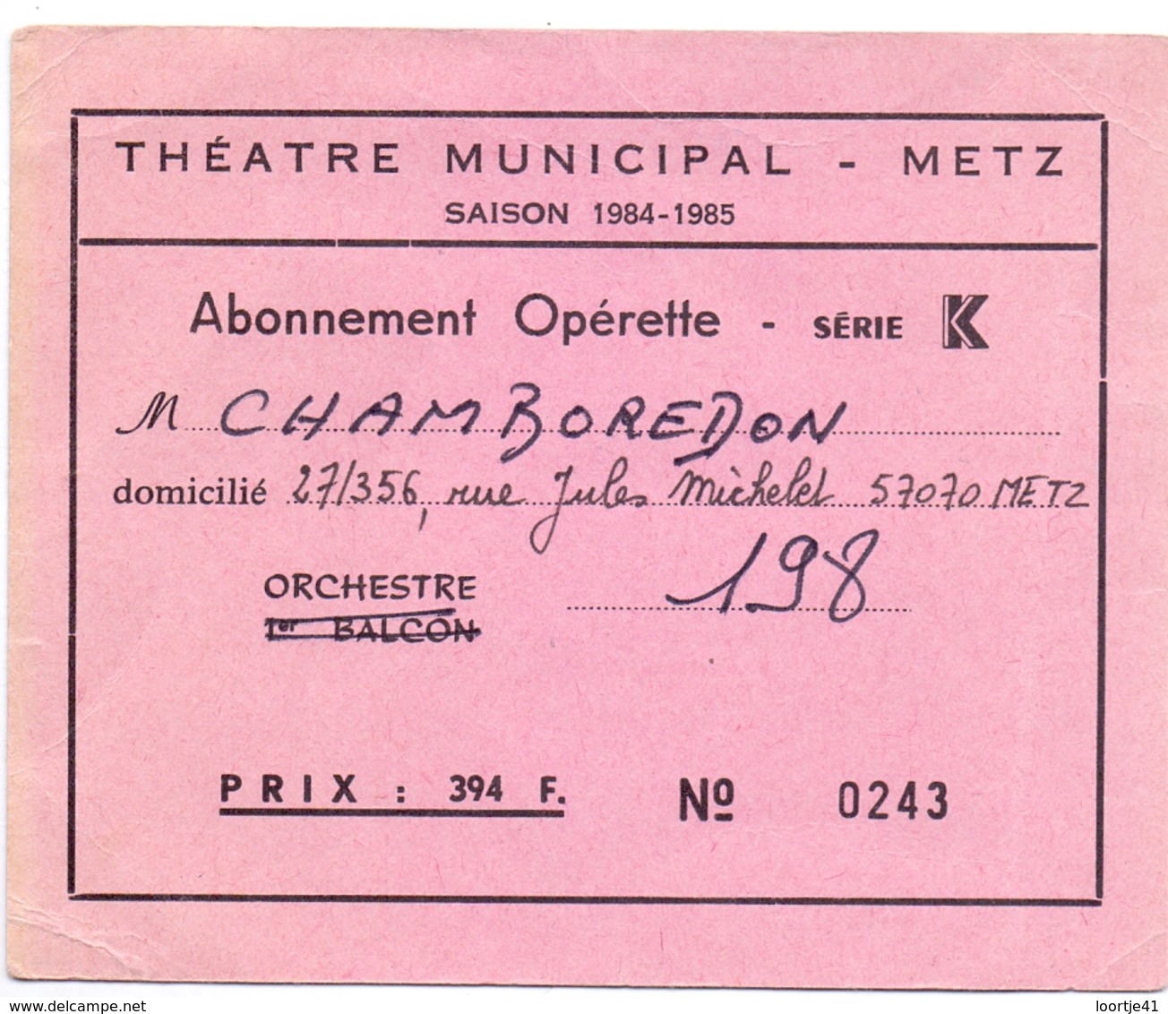 Ingangskaart Carte D'entrée Ticket - Abonnement Opérette Théatre Municipal - Metz - Saison 1984 - 1985 - Tickets - Vouchers