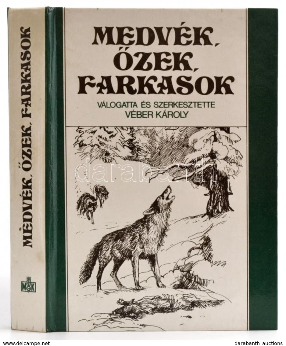 Véber Károly (szerk.): Medvék, őzek, Farkasok. Bp., 1984, Mezőgazdasági Kiadó. Kiadói Kartonált Kötés, Jó állapotban. - Zonder Classificatie