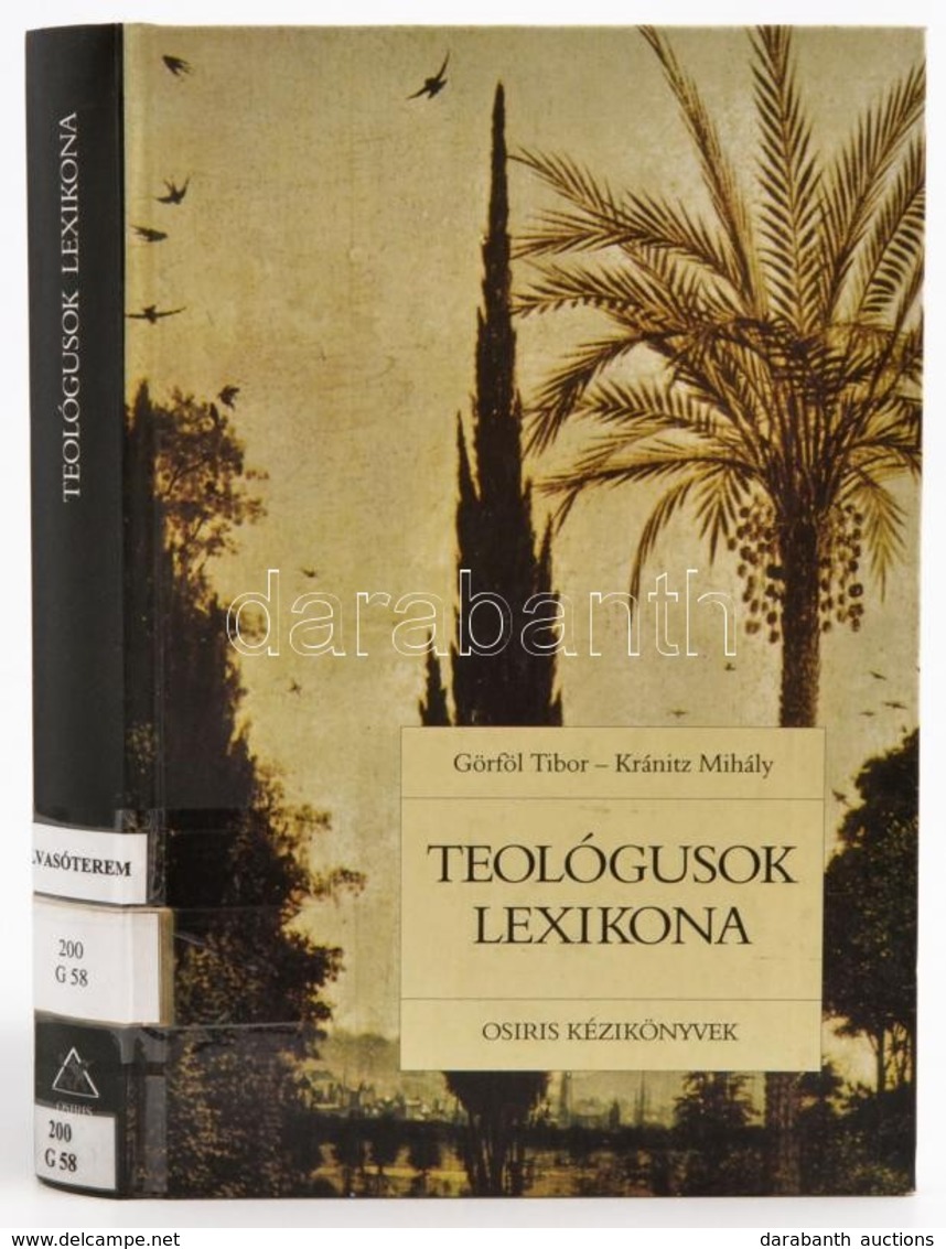 Görföl Tibor-Kránitz Mihály: Teológusok Lexikona. Osiris Kézikönyvek. Bp.,2002,Osiris. Kiadói Kartonált Papírkötés, Volt - Unclassified