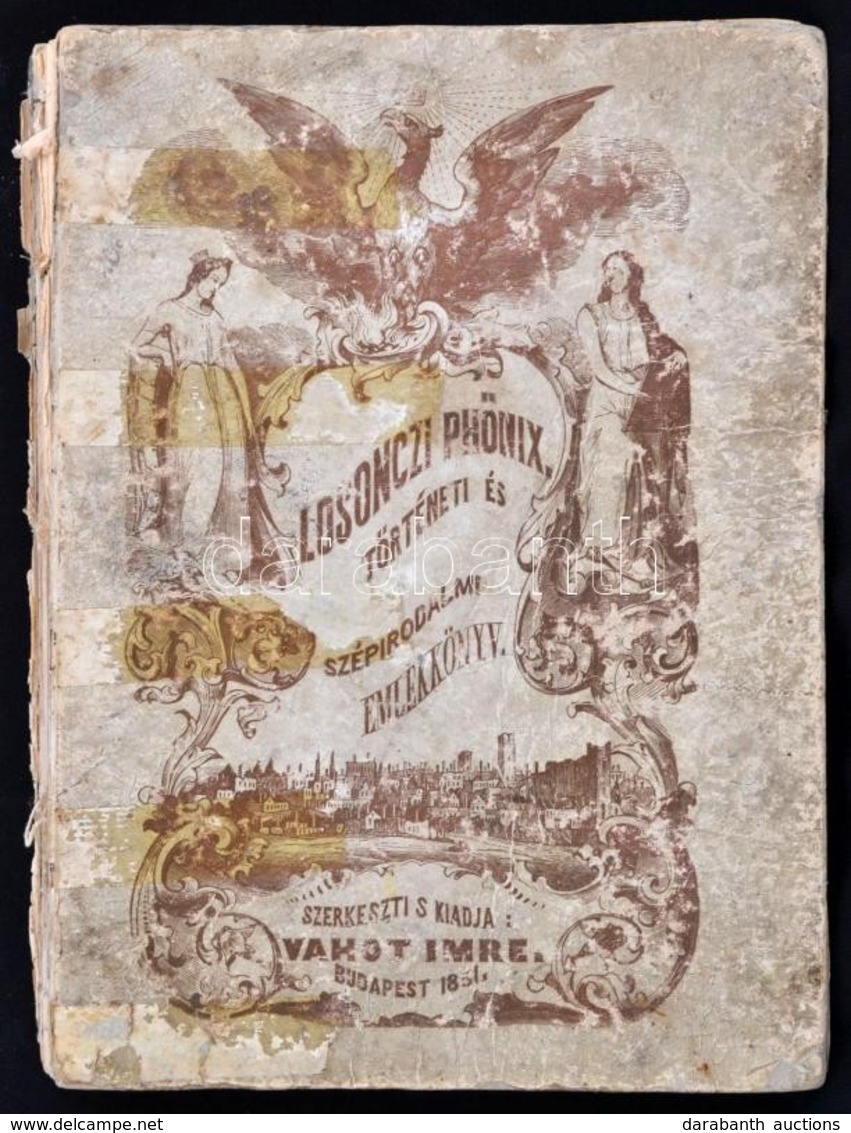 Losonczi Phőnix. Történeti és Szépirodalmi Emlékkönyv. I. Könyv. Az 1849-diki Háborúban Földúlt és Elpusztított Losoncz  - Unclassified