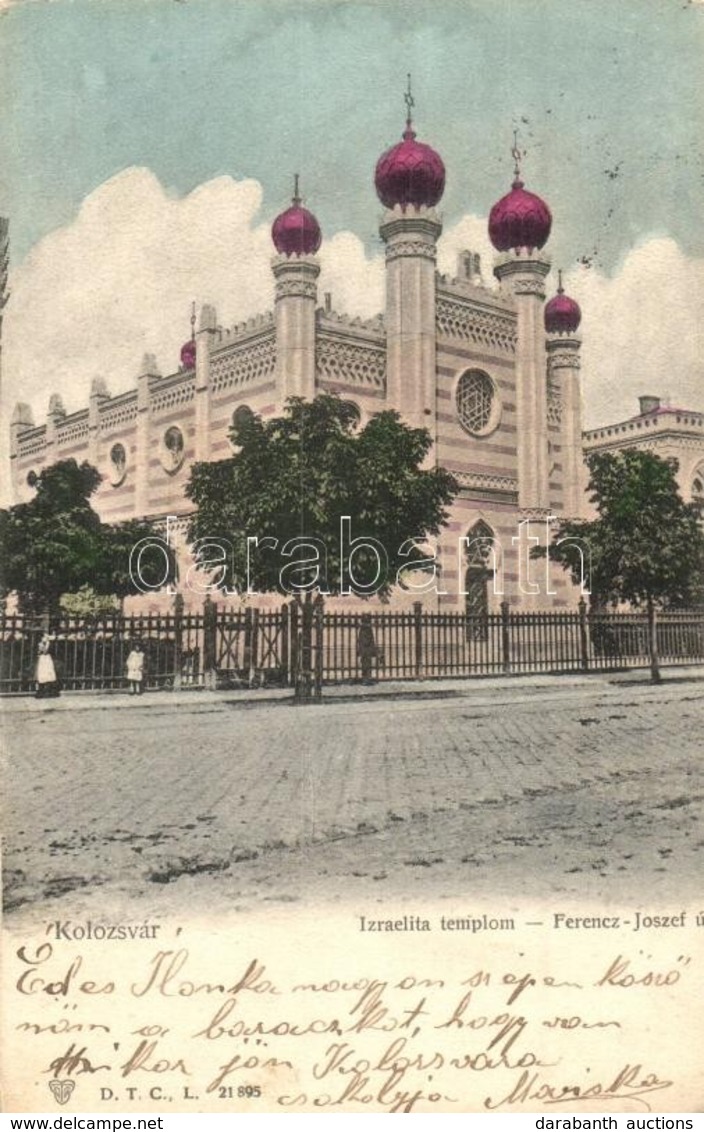 T2/T3 Kolozsvár, Cluj; Ferenc József út, Izraelita Templom, Zsinagóga, D. T. C., L. 21895. / Street, Synagogue (EK) - Unclassified