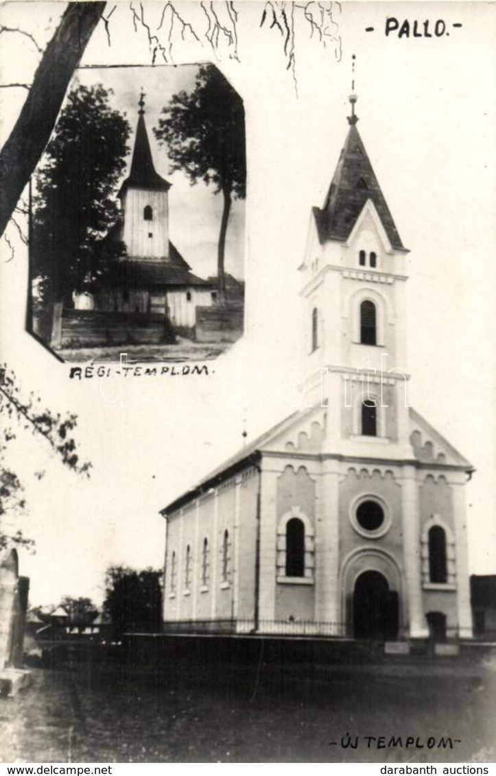 * T2 1932 Palló, Pallo; A Régi és Az új Templom, Foto-Ateiler TERI'D / The Old And The New Churches, Photo - Unclassified