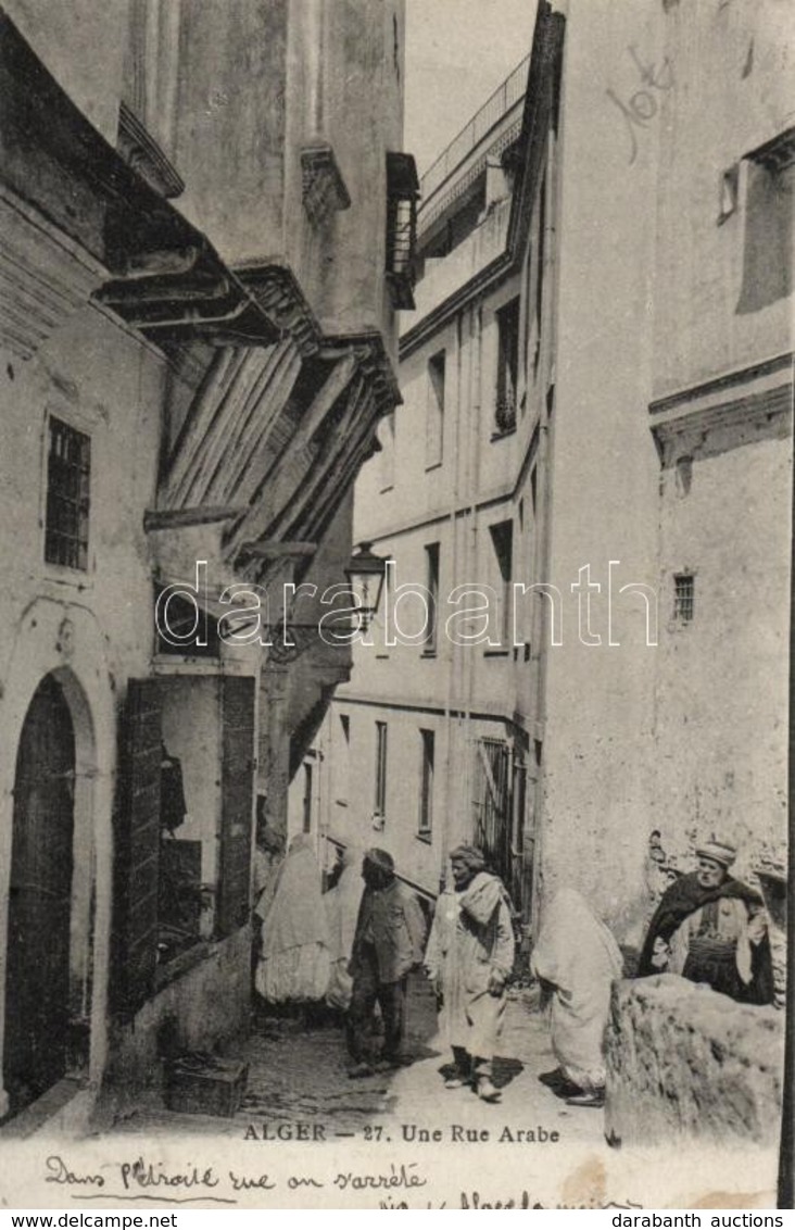 * T2 Alger, Une Rue Arabe / Arabian Street, Alger, Folklore - Non Classificati