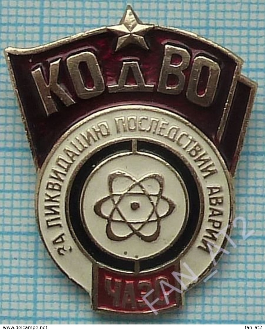 USSR / Badge / Soviet Union UKRAINE Chernobyl For Participation In The Elimination Of A Nuclear Accident Odessa - Army