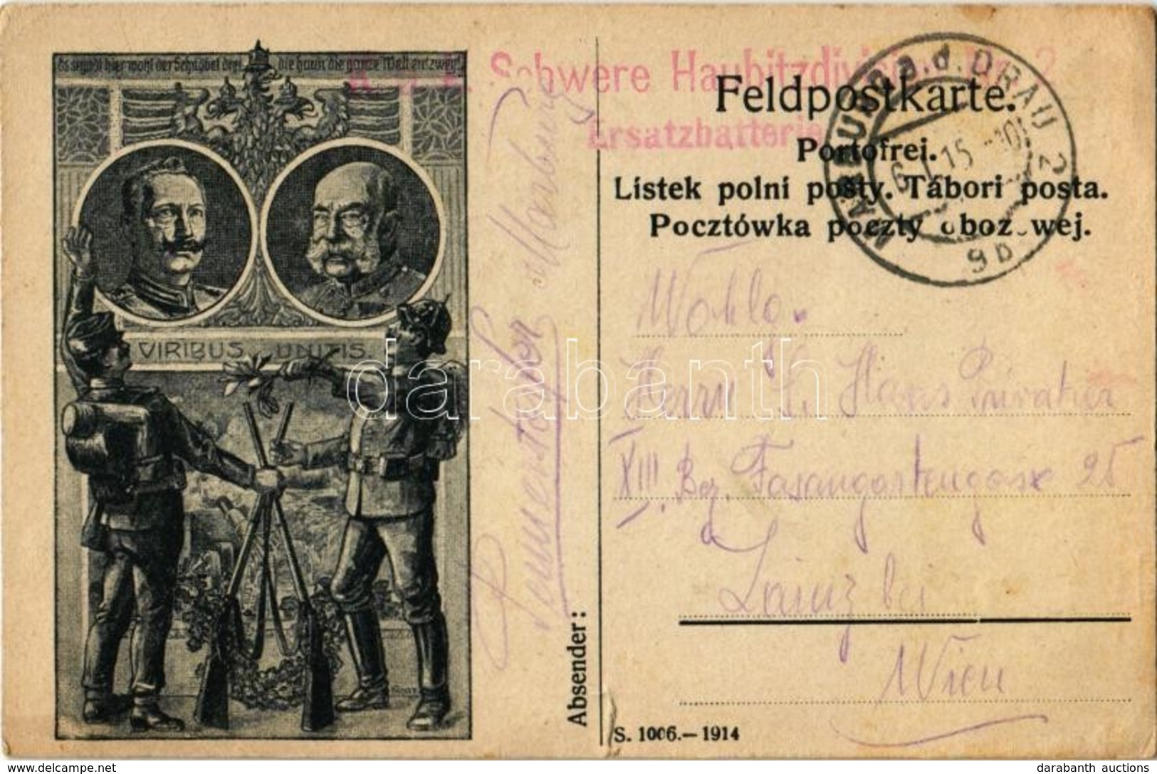 T3 1915 Viribus Unitis. Franz Joseph I, Wilhelm II / WWI Austro-Hungarian K.u.K. Military Field Postcard (Feldpostkarte) - Unclassified