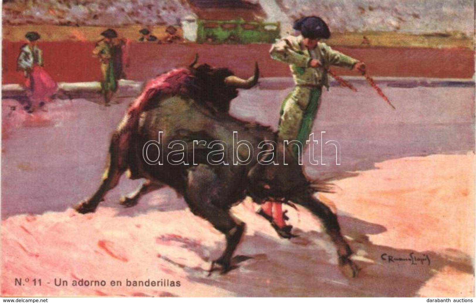 ** T1 No. 11. Un Adorno En Banderillas / Bullfighting S: Carlos Ruano Llopis - Unclassified