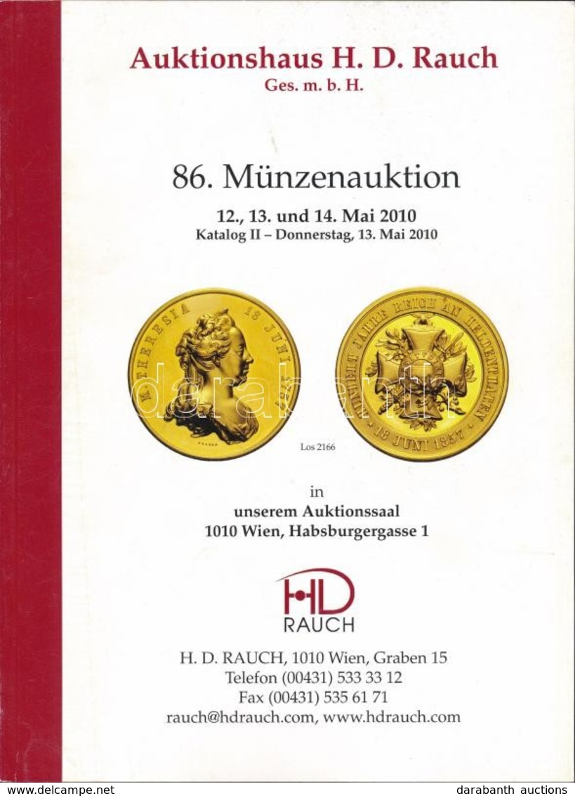 2010. 'Auktionhaus H.D. Rauch - 86. Münzenauktion - Teil II Mediallen, Mittelalter, Europa, Übersee' + 2010. 'Auktionhau - Ohne Zuordnung