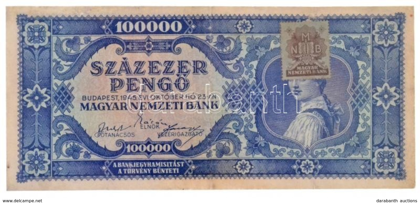 1945. 100.000P Kék Színű, Zöld 'MNB' Bélyeggel, 'M026 003699' T:III Restaurált / Hungary 1945. 100.000 Pengő Blue Color  - Unclassified