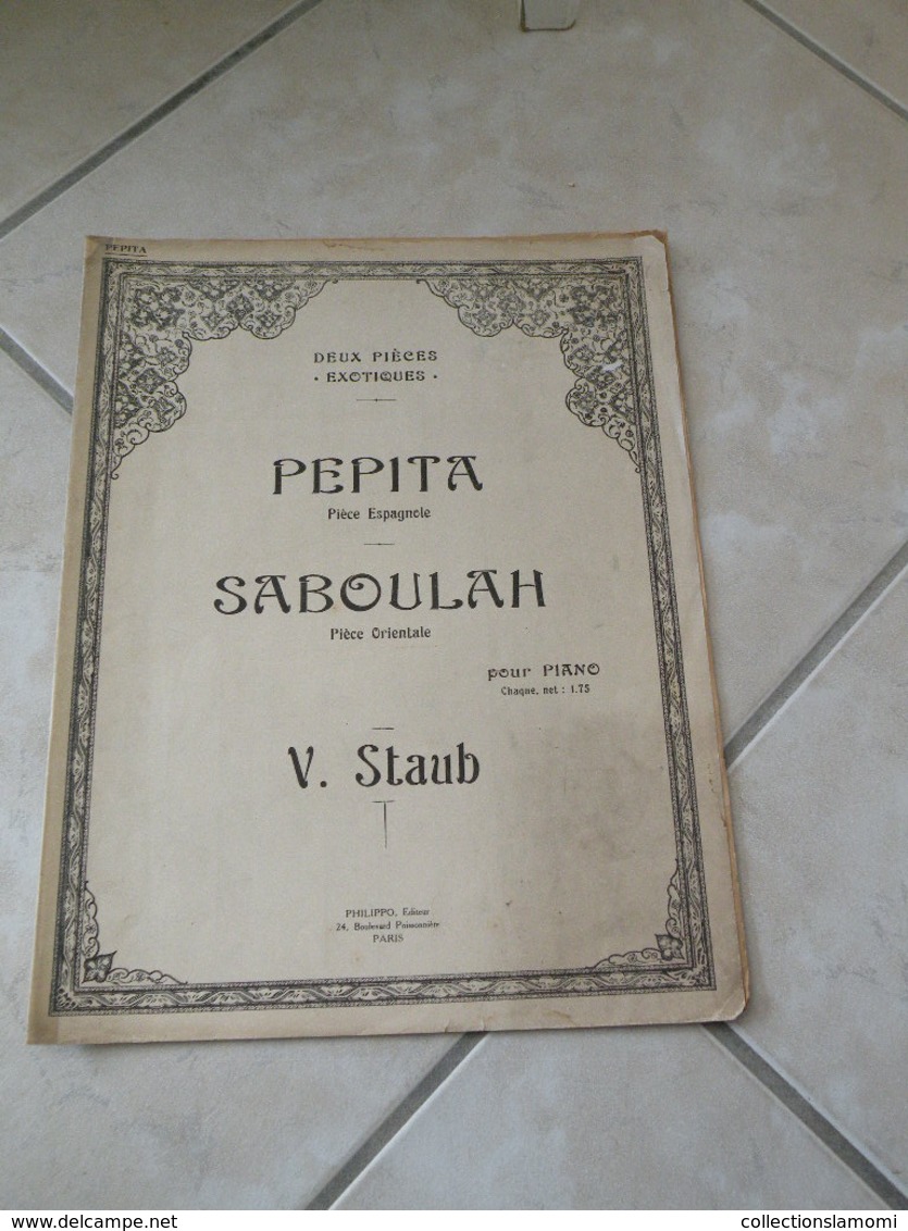 Pépita, Bab El Oued, Village Fleuri & Aubade Mignonne -(Musique Victor Staub )- Partition (Piano) 1927 - Keyboard Instruments