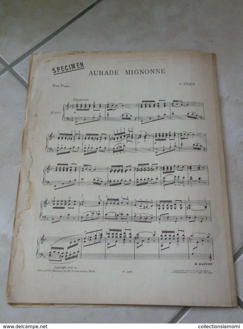 Pépita, Bab El Oued, Village Fleuri & Aubade Mignonne -(Musique Victor Staub )- Partition (Piano) 1927 - Instruments à Clavier