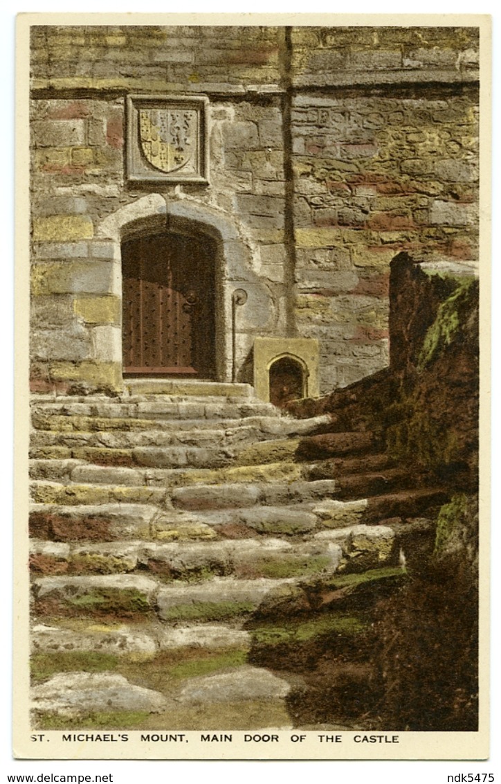 ST MICHAEL'S MOUNT : MAIN DOOR OF THE CASTLE - St Michael's Mount