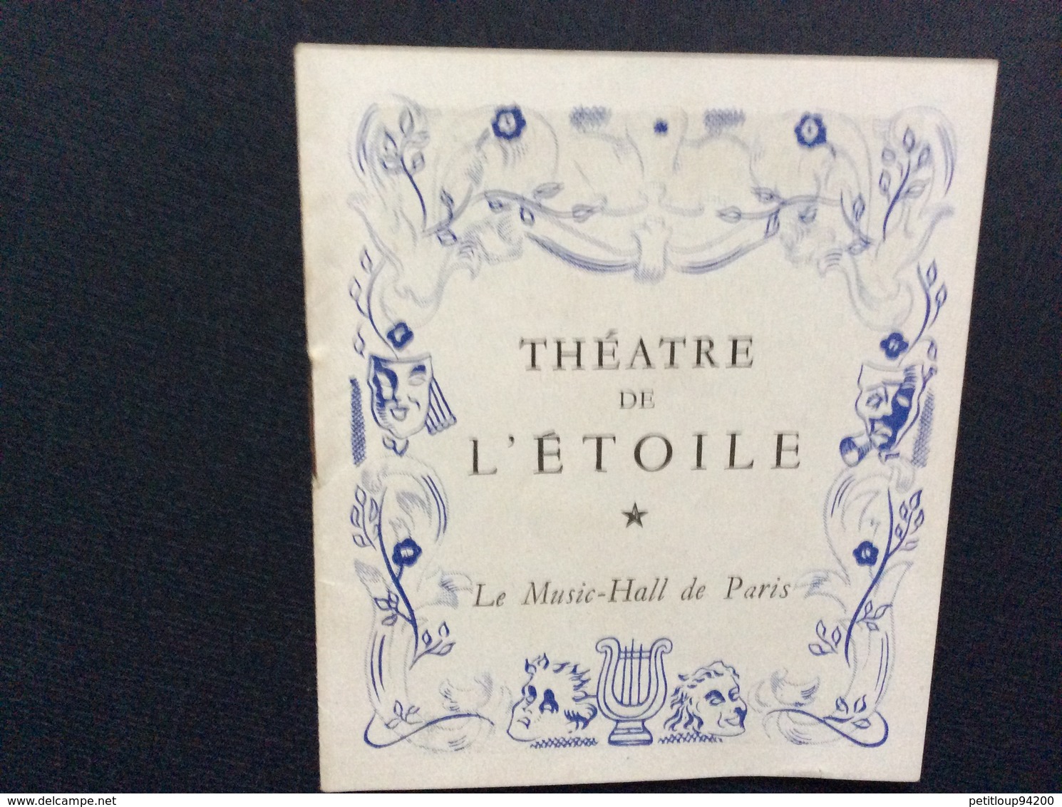 PROGRAMME THÉÂTRE De L’ÉTOILE  *Une De Marseille  MILLY MATHIS  JEAN SERVAIS  Année 1944 - Programs