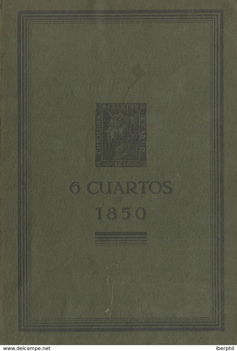 1936. 6 CUARTOS 1850 PLANCHAS, DEFECTOS Y RETOQUES, MATASELLOS. Antonio De Guezala Ayrivié. Ediciones Grupo Filatélico.  - Otros & Sin Clasificación