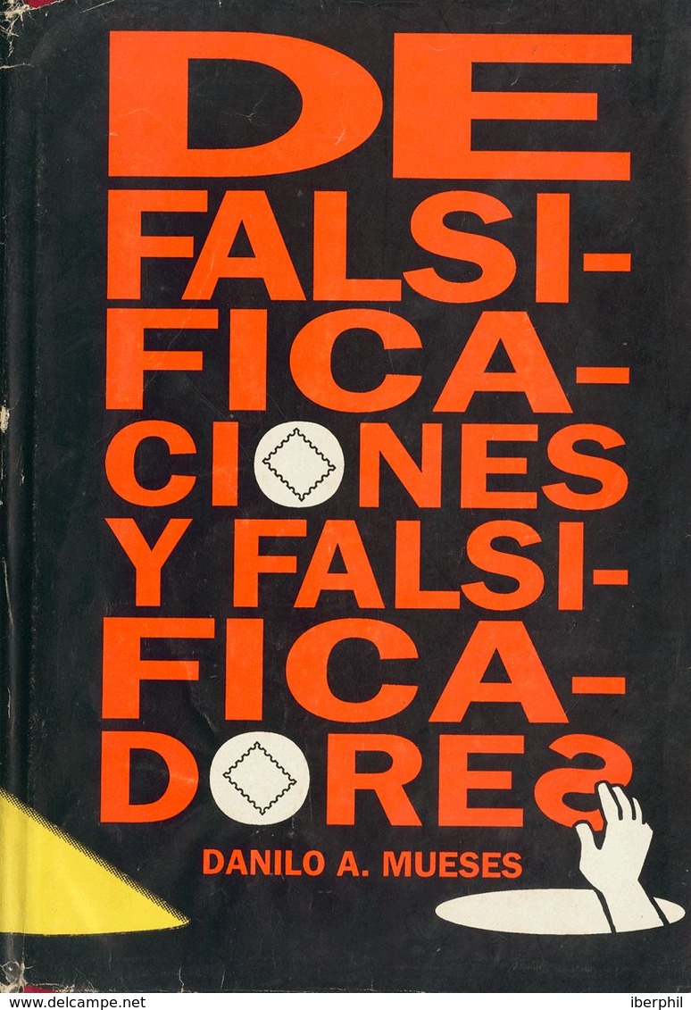 1992. DE FALSIFICACIONES Y FALSIFICADORES. Danilo A. Mueses. 1992. - Other & Unclassified