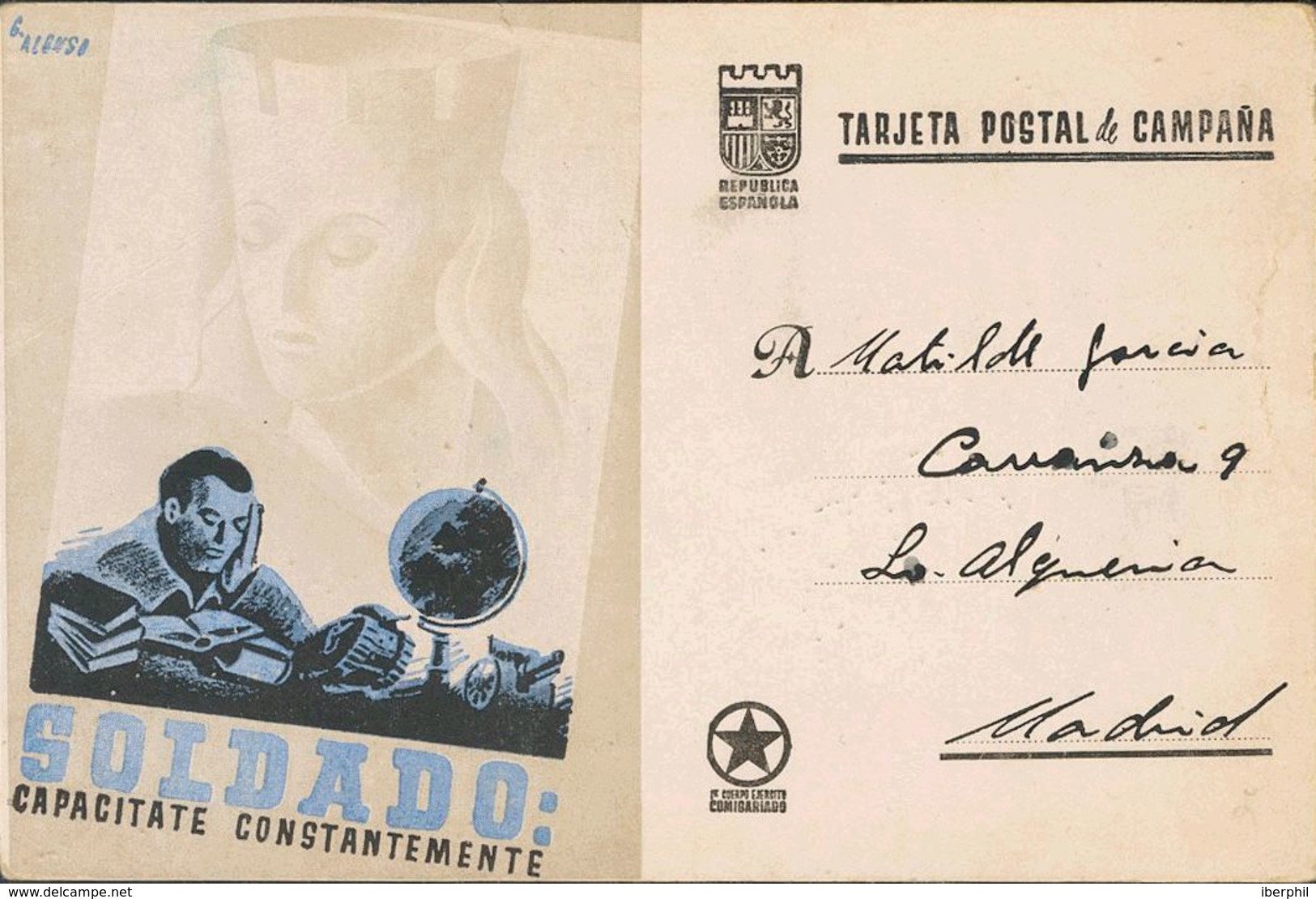 Sobre . 1938. Tarjeta Postal De Campaña SOLDADO: CAPACITATE CONSTANTEMENTE. MAGNIFICA Y MUY RARA. - Altri & Non Classificati
