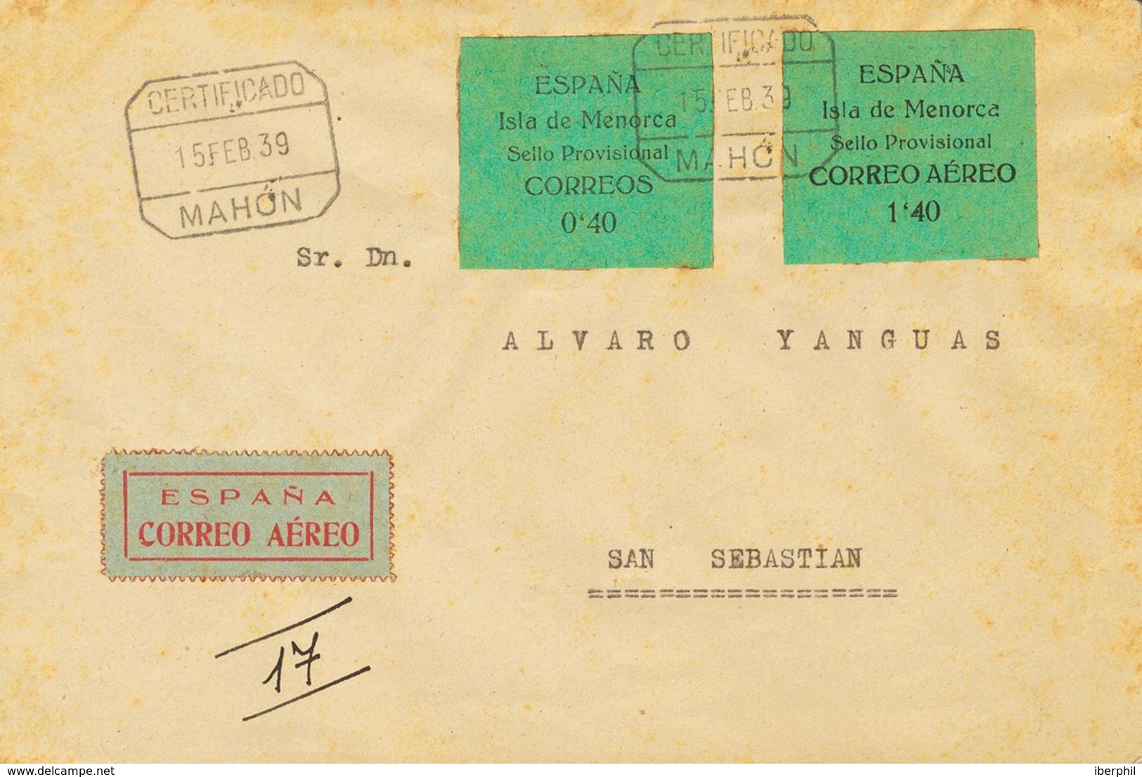 Sobre 1/2. 1939. Serie Completa. Correo Aéreo De MAHON A SAN SEBASTIAN. Al Dorso Llegada. MAGNIFICA Y MUY RARA. - Other & Unclassified