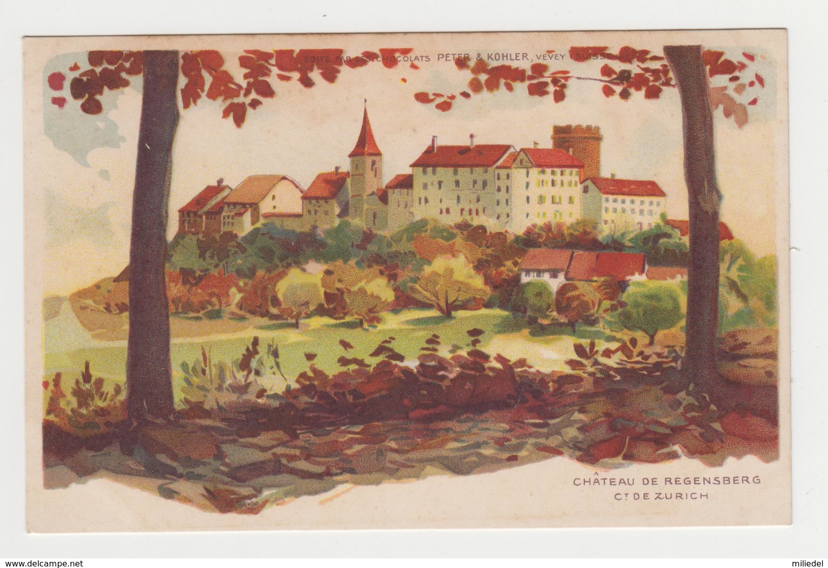 OR332 - Château De REGENSBERG - Zurich - Illustration - Les Chocolats Peter & Kohler - Regensberg