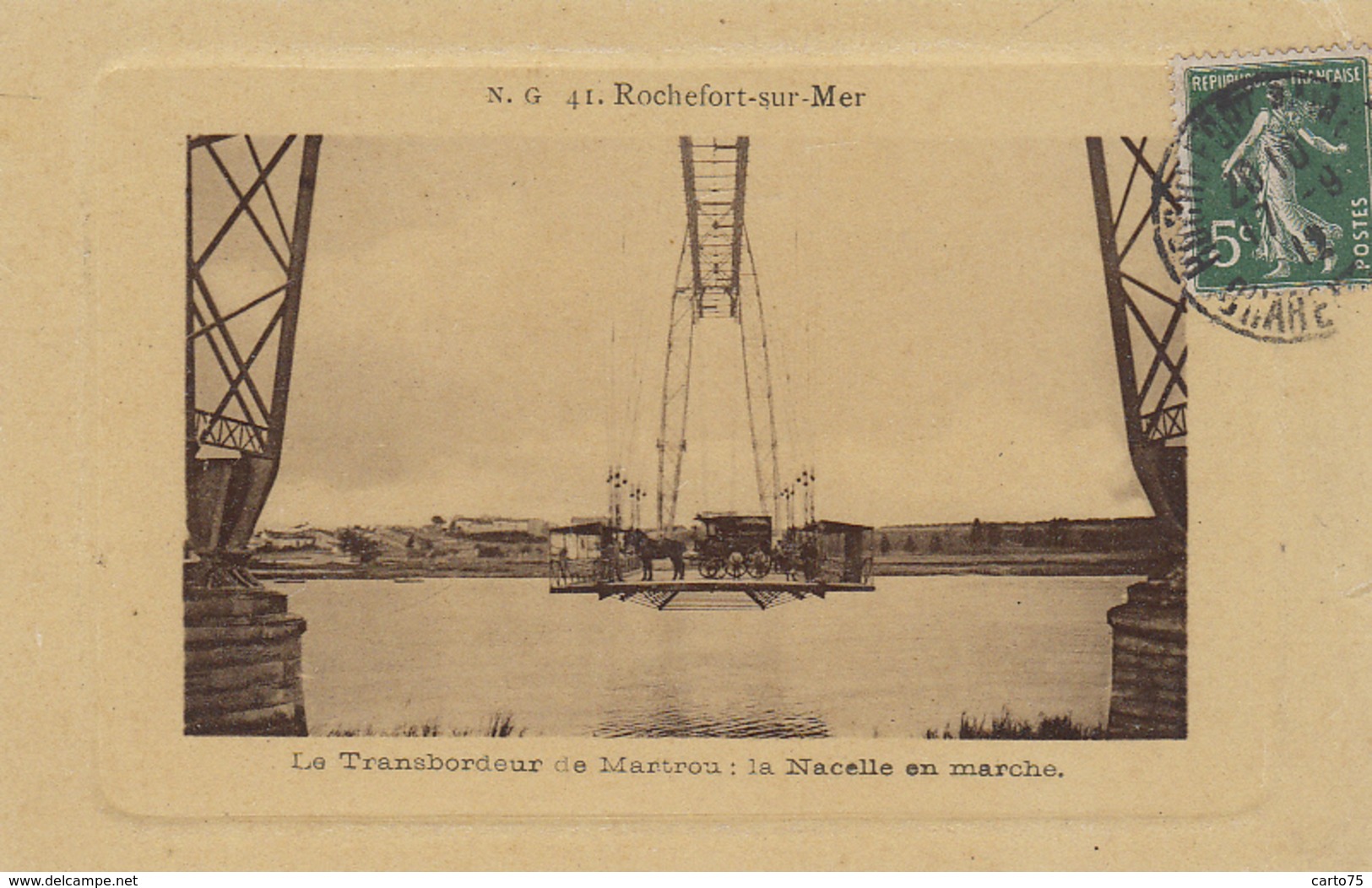 Rochefort-sur-Mer 17 - Pont Transbordeur Martrou Nacelle En Marche - Editeur NG 41 - 1912 -  édition Spéciale "cadre" - Rochefort