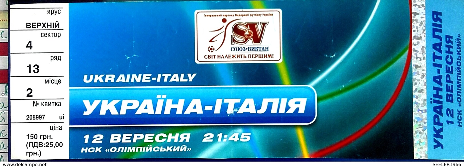 Football Tickets -  UKRAINE V. ITALIA , EUROPEAN CHAMPIONSHIP , 2007. - Tickets D'entrée