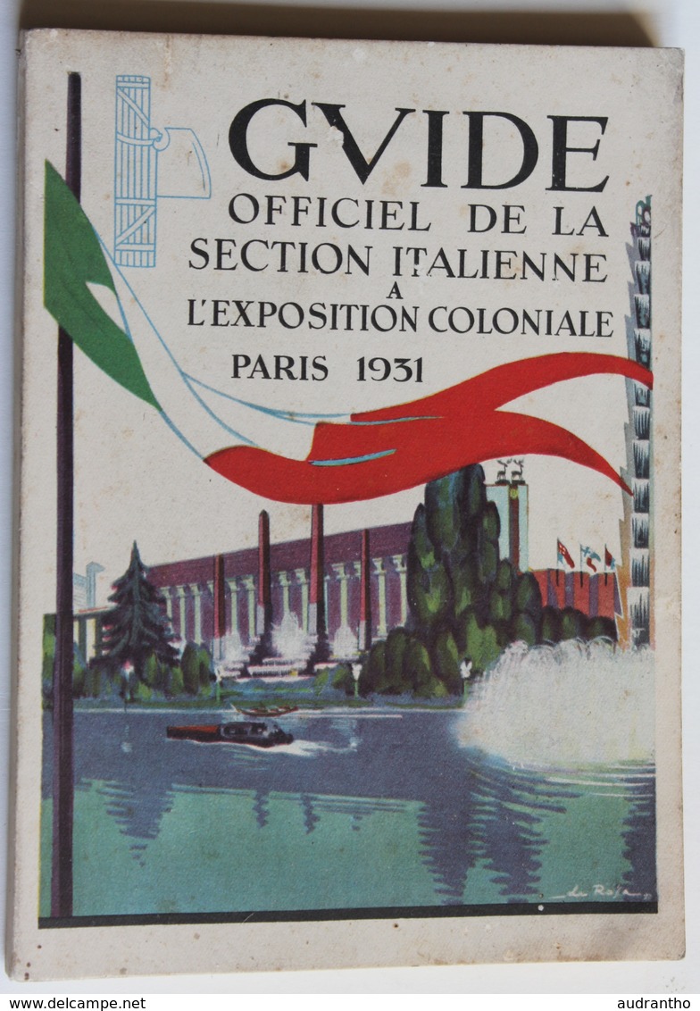 Guide Officiel Section Italienne Exposition Coloniale Paris 1931 De Rosa Benito Mussolini - Obj. 'Souvenir De'