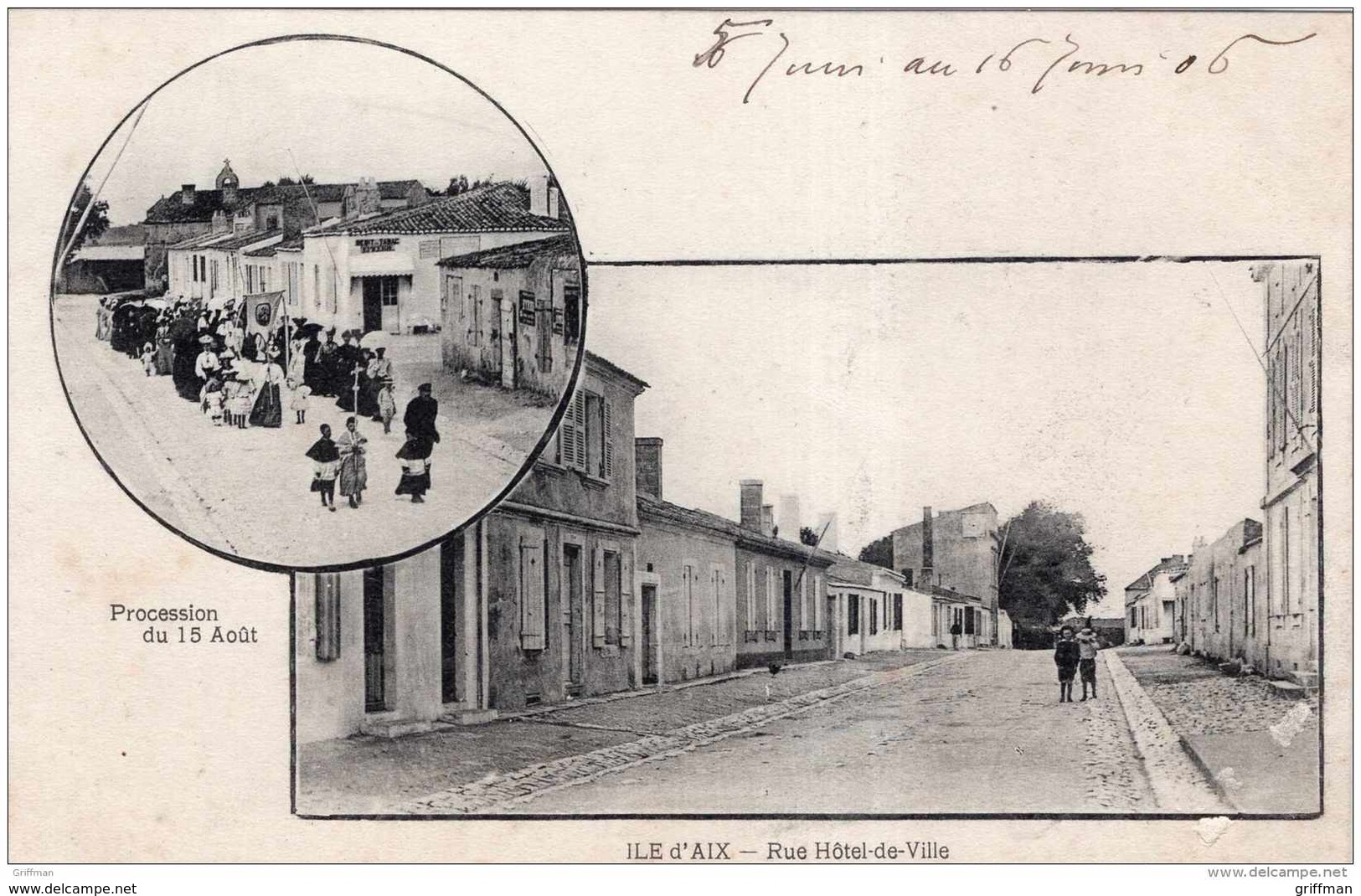 ILE D'AIX RUE DE L'HOTEL DE VILLE ET PROCESSION DU 15 AOUT 1906 TBE - Otros & Sin Clasificación