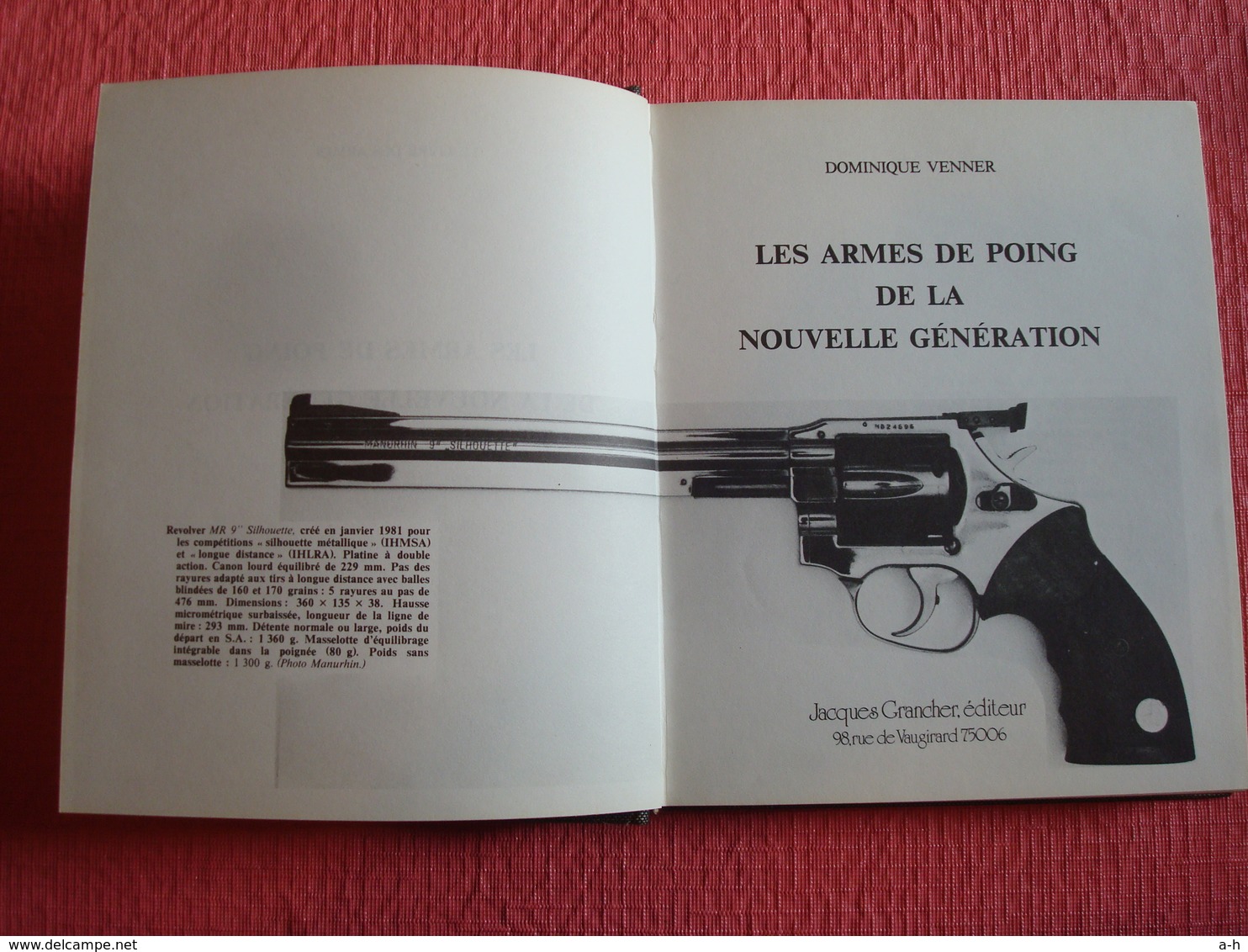 Le Livre Des Armes , D. Venner . 1982 - Français