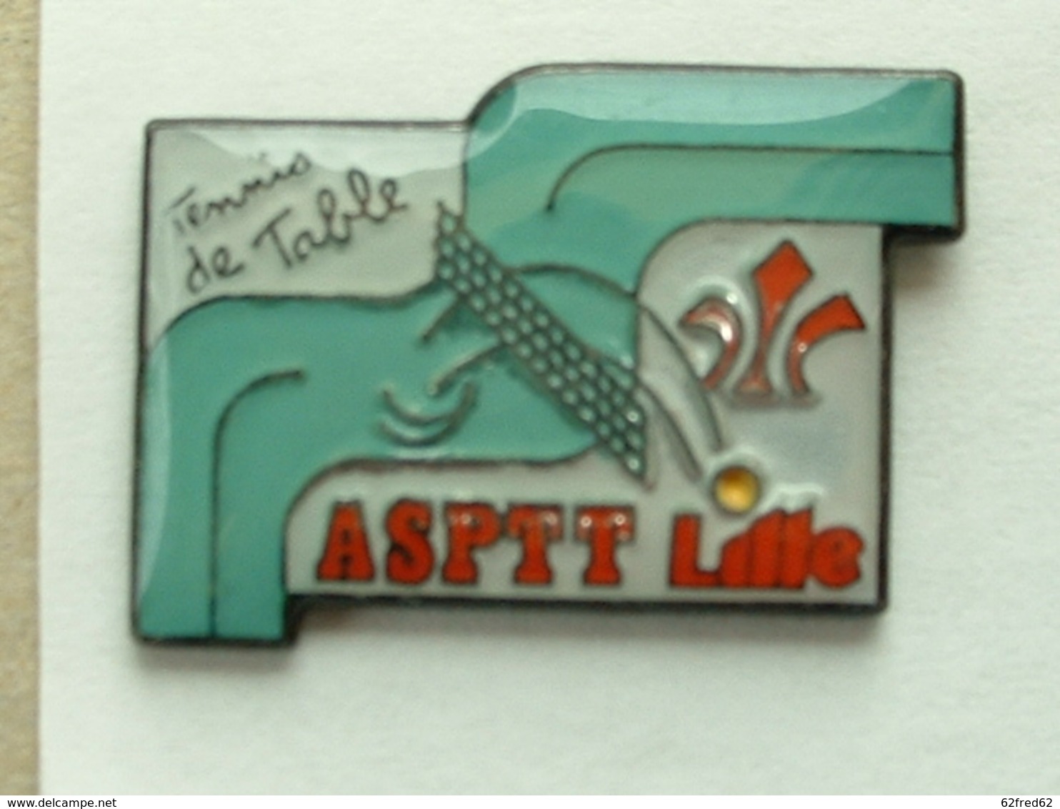 Pin's LA POSTE   - ASPTT LILLE TENNIS DE TABLE - Mail Services