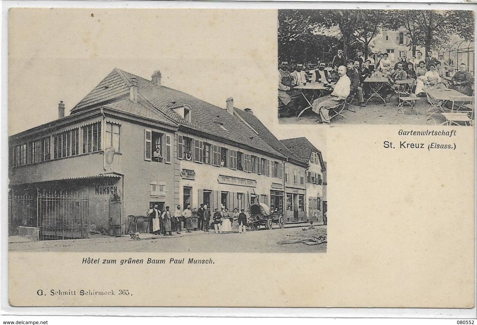 68 SAINT-KREUZ . Gartenwirtschaft ,Hôtel Zum Grünen Baum Paul Munsch , édit : G Schmitt Schirmeck , Années 1900,état SUP - Sainte-Croix-aux-Mines