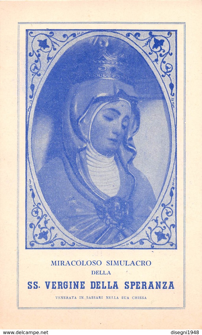 08222 "MIRACOLOSO SIMULACRO DELLA SS. VERGINE DELLA SPERANZA, VENERATA IN SASSARI NELLA SUA CHIESA" IMM. RELIG. ORIG. - Santini