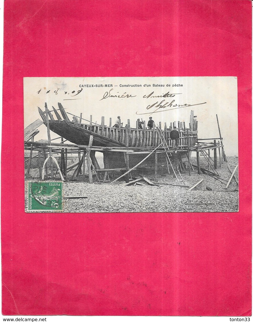 CAYEUX SUR MER - 80 -  Construction D'un Bateau  De Pêche - BES5/ROY1 - - Cayeux Sur Mer