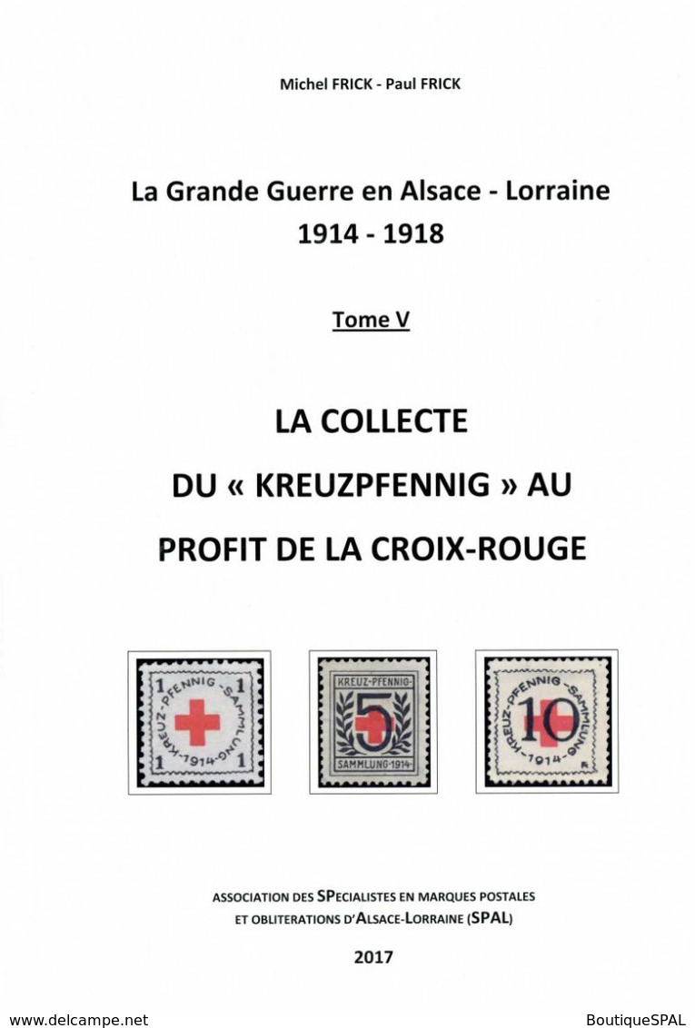 La Collecte Du Kreuzpfennig Au Profit De La Croix-Rouge - Alsace Lorraine - 1914 1918 - Rotes Kreuz 1. WK - Philatélie Et Histoire Postale