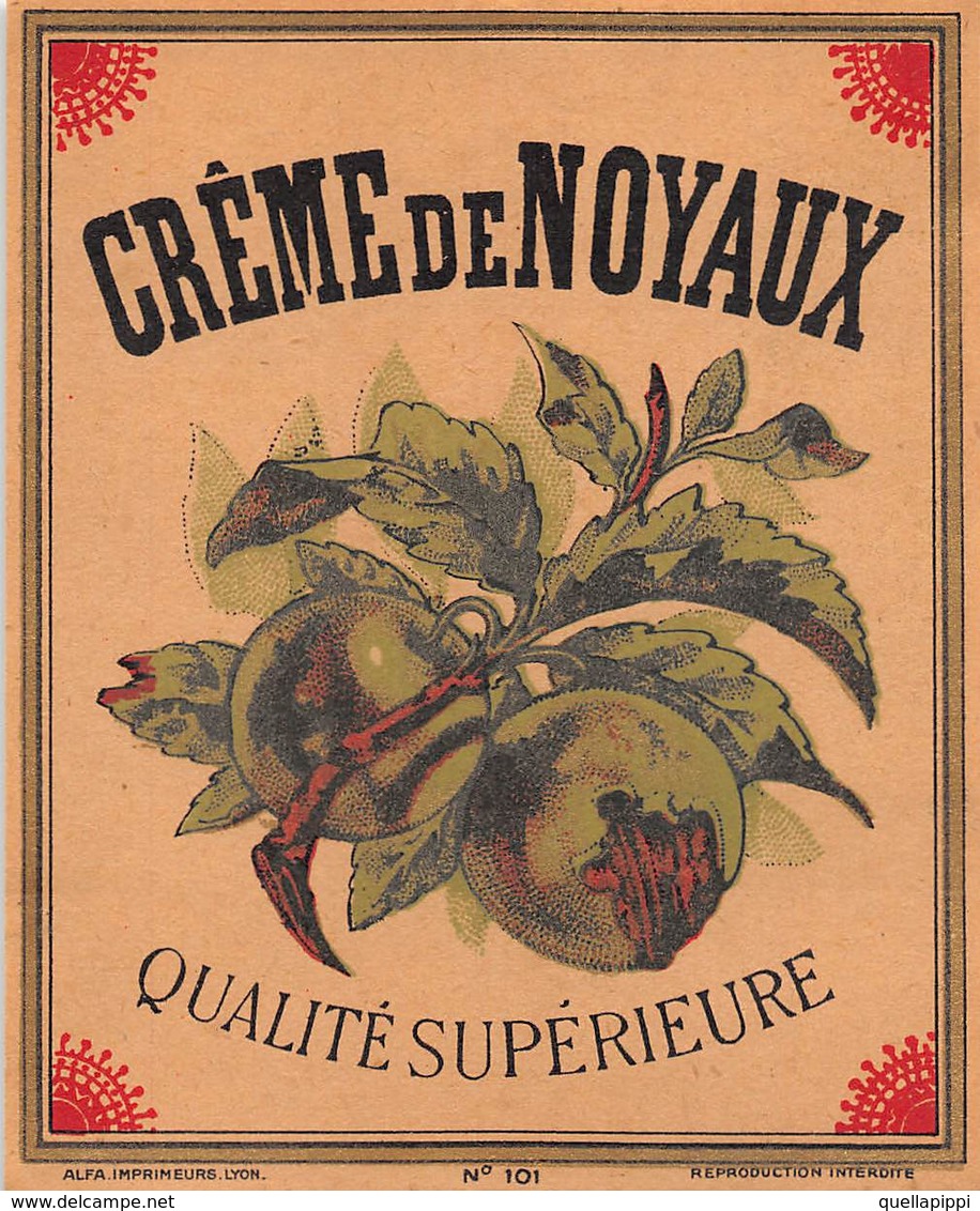 D9322 " CREME DE NOYAUX - QUALITE SUPERIEURE" ETICHETTA ORIGINALE, FINE XIX SEC. - Altri & Non Classificati