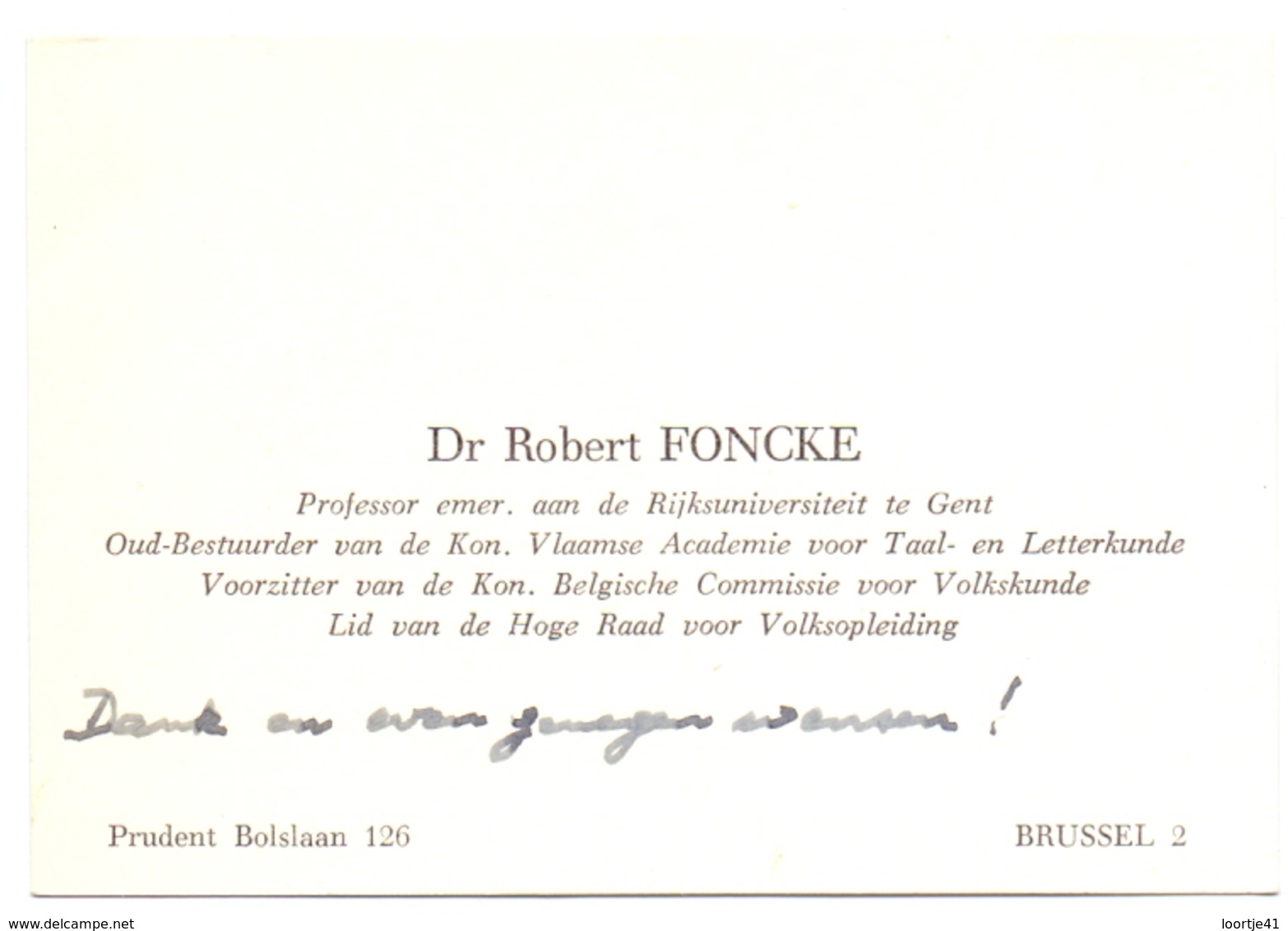 Visitekaartje - Carte Visite - Professor Univ Gent - Dr. Robert Foncke - Brussel - Visiting Cards