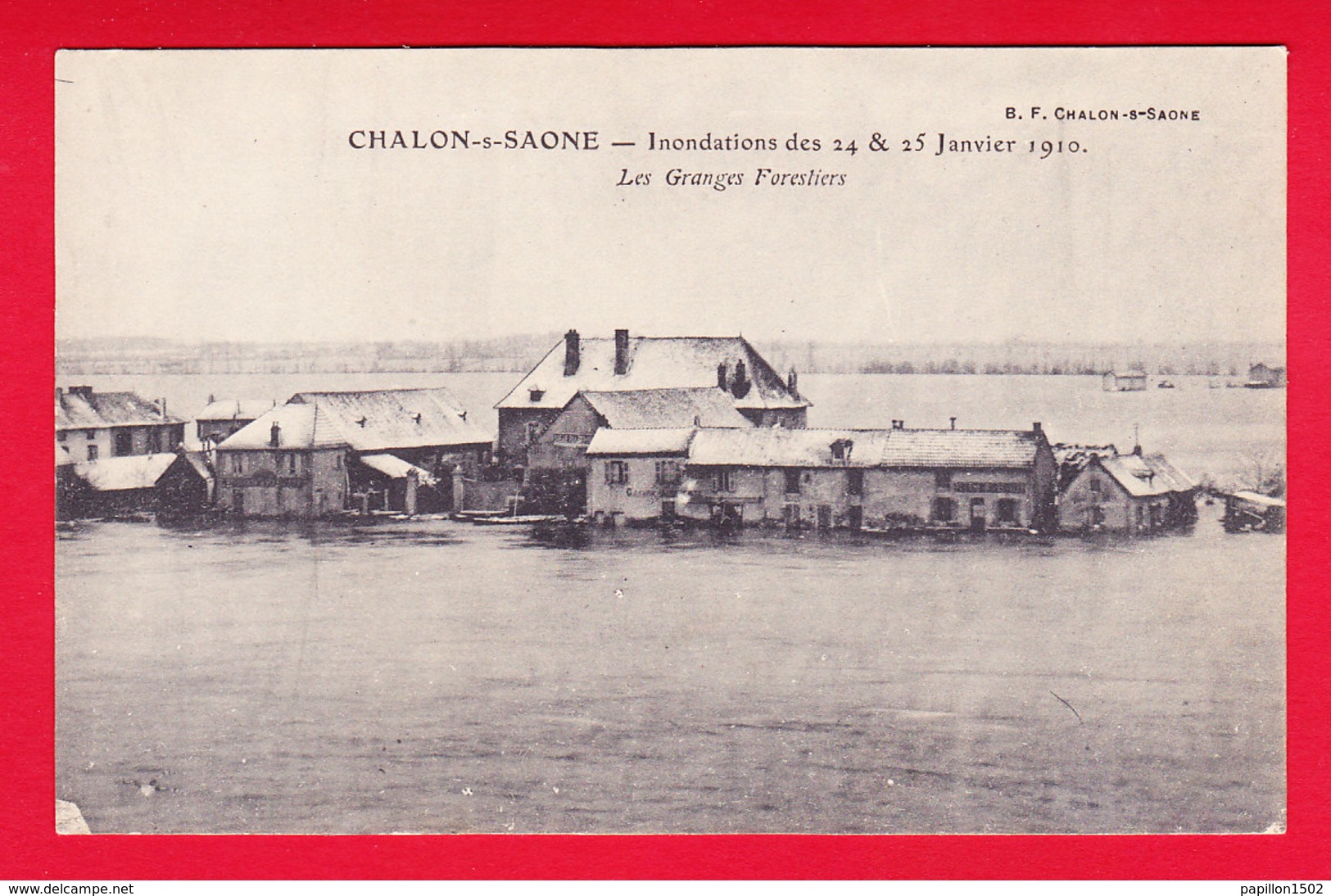 F-71-Chalon Sur Saone-27P59 Les Inondations De Janvier 1910, Les GRANGES FORESTIERS, Cpa BE - Chalon Sur Saone