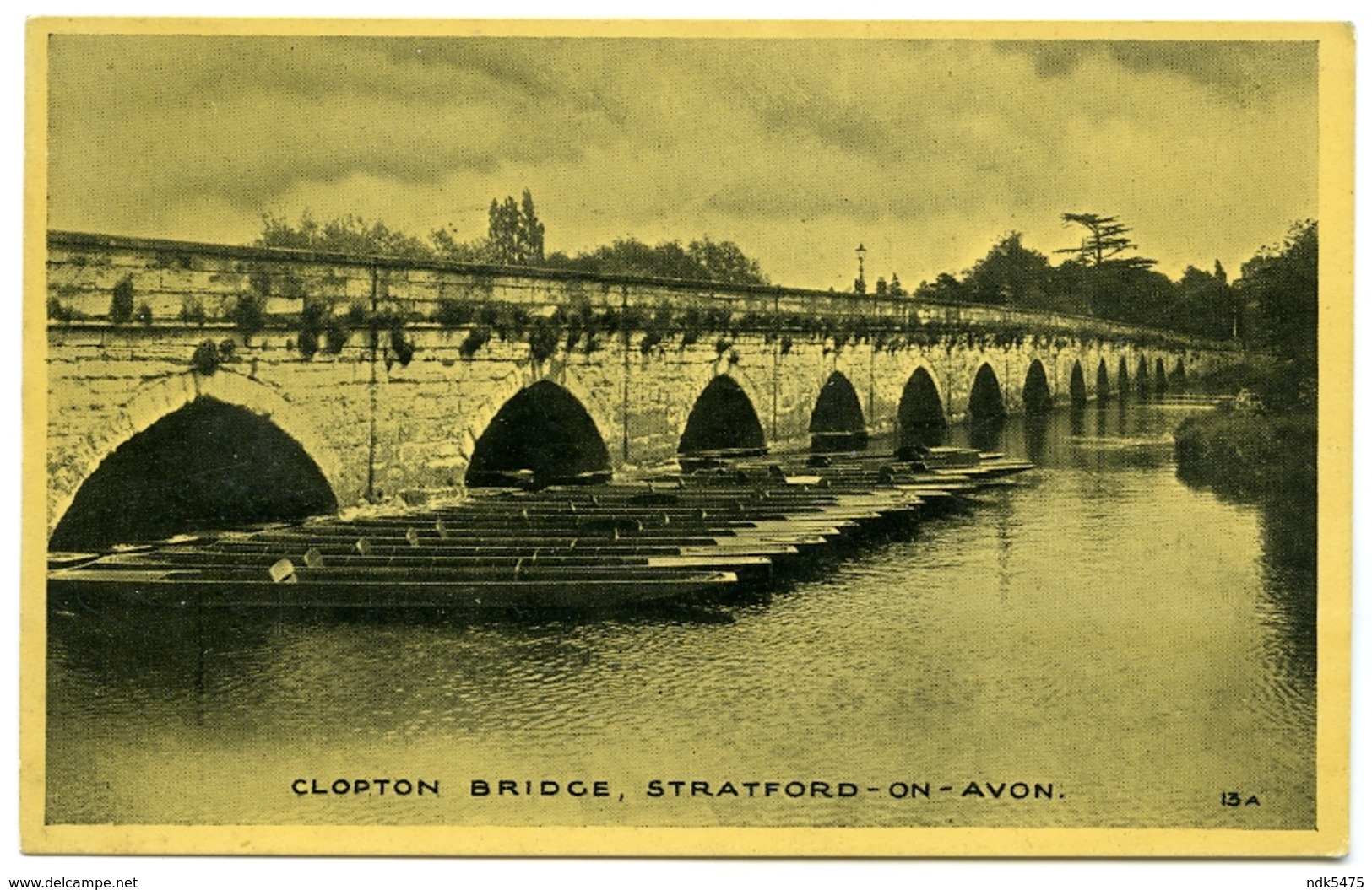 STRATFORD UPON AVON : CLOPTON BRIDGE - Stratford Upon Avon