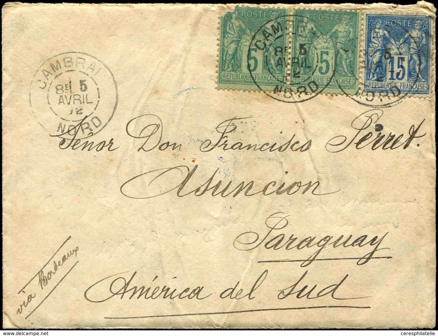 Let DESTINATIONS - N°75 PAIRE (1 Déf.) + N°90 Obl. Càd Cambrai 5/4/72 S. Env. Avec Corresp., Arr. PARAGUAY ASUNCION 1/5, - 1849-1876: Période Classique