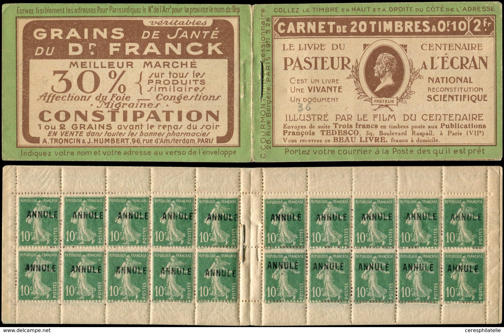 CARNETS (N°Cérès Jusqu'en1964) - 26a  Semeuse Camée, 10c. Vert, N°159B, T IC, S. 28, Isolé T IA En Case 13, PASTEUR A L' - Autres & Non Classés