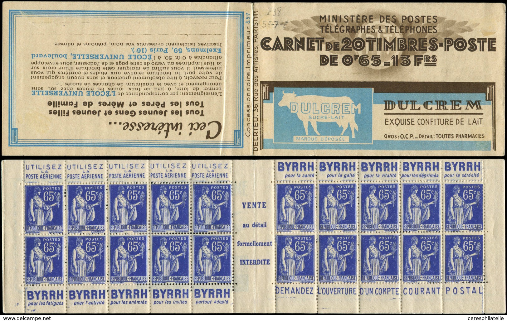 CARNETS (N°Cérès Jusqu'en1964) - 238  Paix, 65c. Bleu, N°365A, T II, S. 5-7-E, DULCREM, Pli Et Ch. En C4, Un Ex. Adh., S - Autres & Non Classés