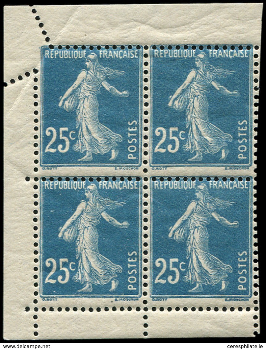 ** VARIETES - 140l  Semeuse Camée, 25c. Bleu, T IV, BLOC De 4 Avec Bords De Carnet, Cdf Avec Variété De PIQUAGE, TB - Neufs