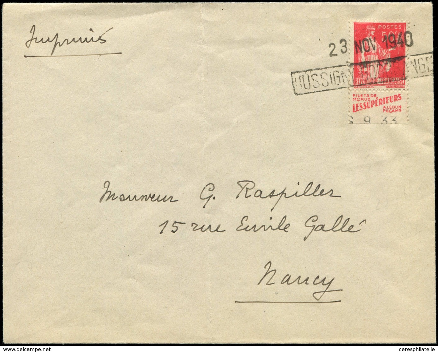 Let LETTRES DU XXe SIECLE - N°283 Avec Pub Obl. Griffe HUSSIGNY-GOD BRANGE Et 23 NOV 1940 S. Env. Pour Nancy, Cachet Pro - Lettres & Documents