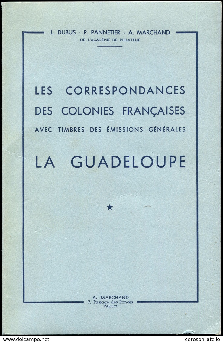 Dubus, Pannetier, Marchand, La Guadeloupe, 1958, Ouvrage De Référence, TB - Autres & Non Classés