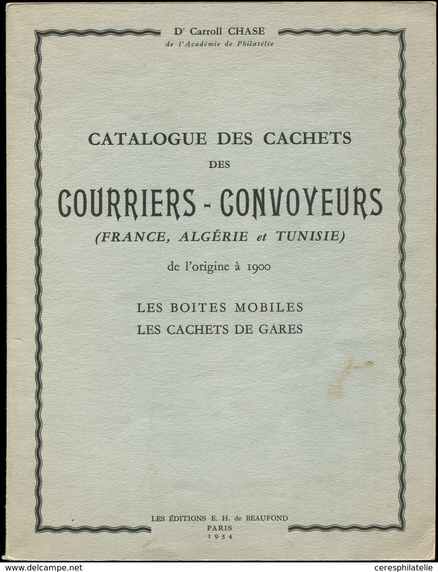 C. Chase, Courriers Convoyeurs, France, Algérie, Tunisie, 1954, TB - Autres & Non Classés