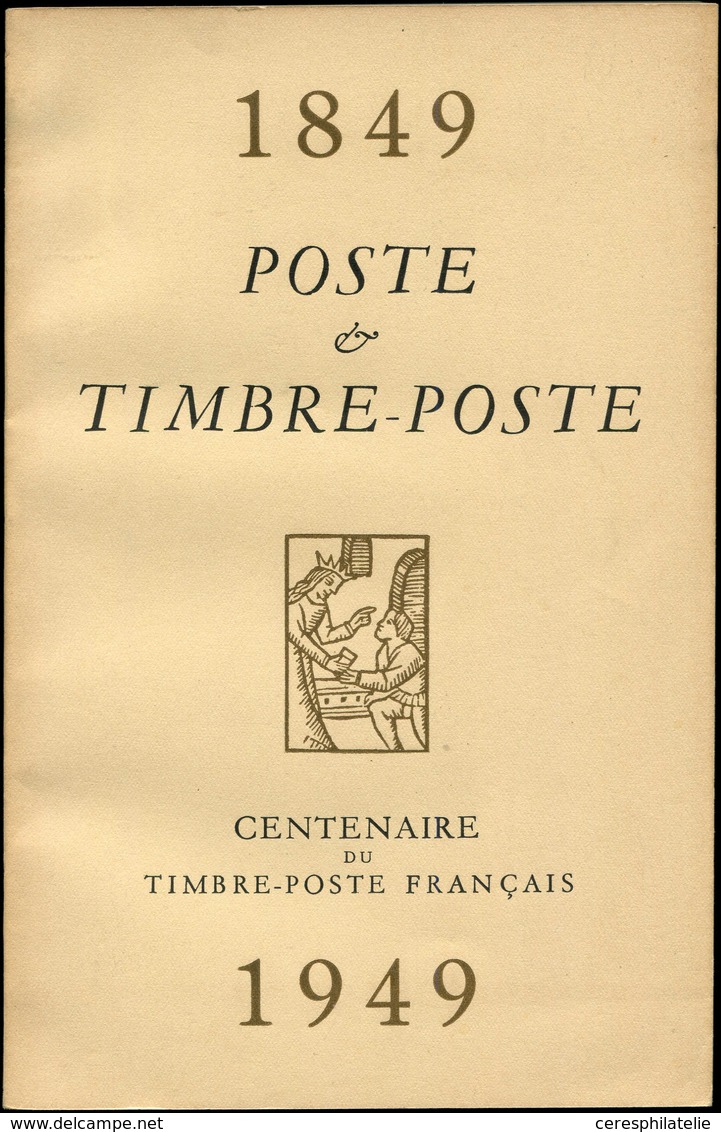 Centenaire Du Timbre-Poste Français 1849/1949, TB état - Altri & Non Classificati