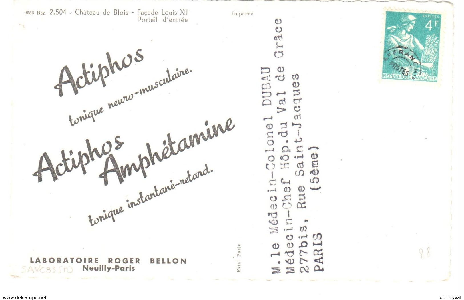 Carte Postale Publicitaire Labo Recherche BELLON  Actiphos Visuel Château De Blois 4 F Moissonneuse Préoblitéré Yv P 106 - 1953-1960